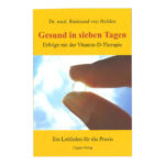 Gesund in 7 Tagen