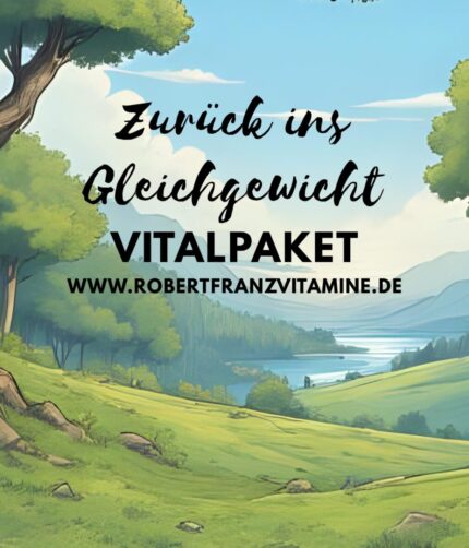 Zurück ins Gleichgewicht – Vitalpaket
